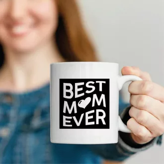 Anyák napi bögre - Best mom ever – Karácsonyi bögrék