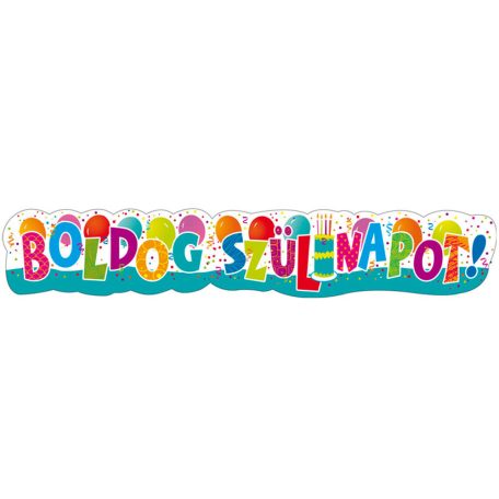 Boldog Szülinapot! Jamboree Banner - 148 cm x 27 cm