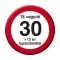 Nem vagyok 30... Sebességkorlátozó Szülinapi Kitűző - 5,5 cm