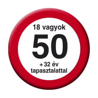   Nem vagyok 50... Sebességkorlátozó Szülinapi Kitűző - 5,5 cm