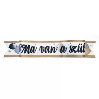 Ma van a szülinapom Elegáns Léggömbös Parti Vállszalag