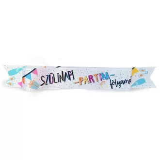 Szülinapi Partim Folyamatban! Szülinapi Parti Vállszalag – Boldog Szülinapot Party
